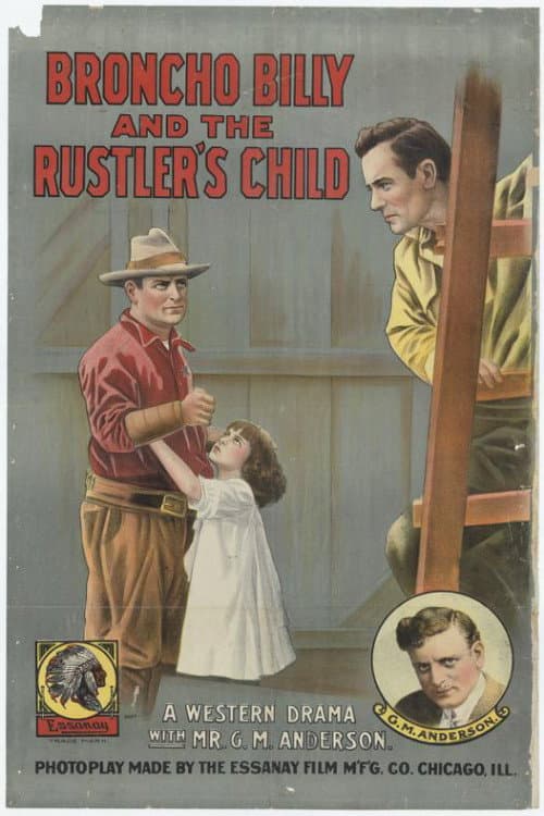 Постер: Broncho Billy and the Rustler's Child