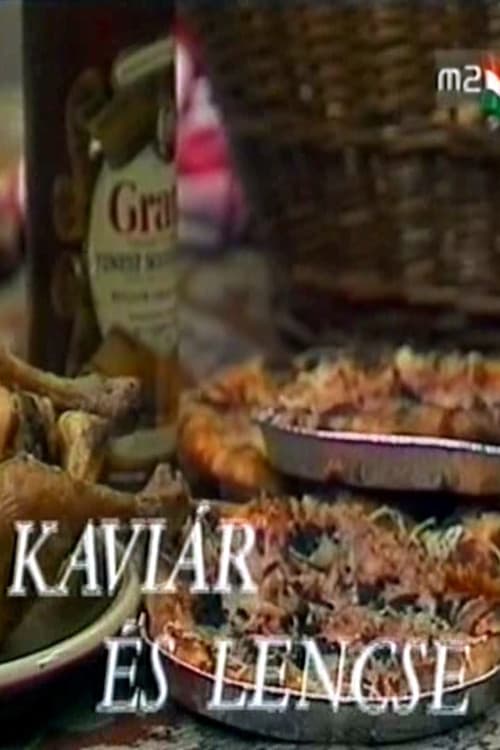 Постер: Kaviár és lencse