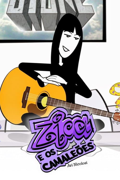 Постер: Zica e os Camaleões