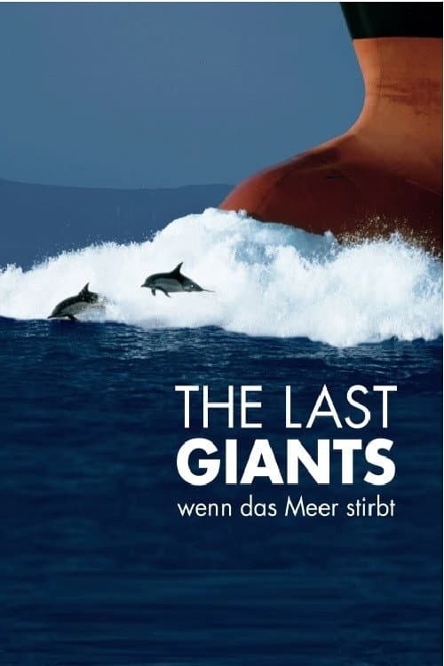 Постер: The Last Giants - Wenn das Meer stirbt