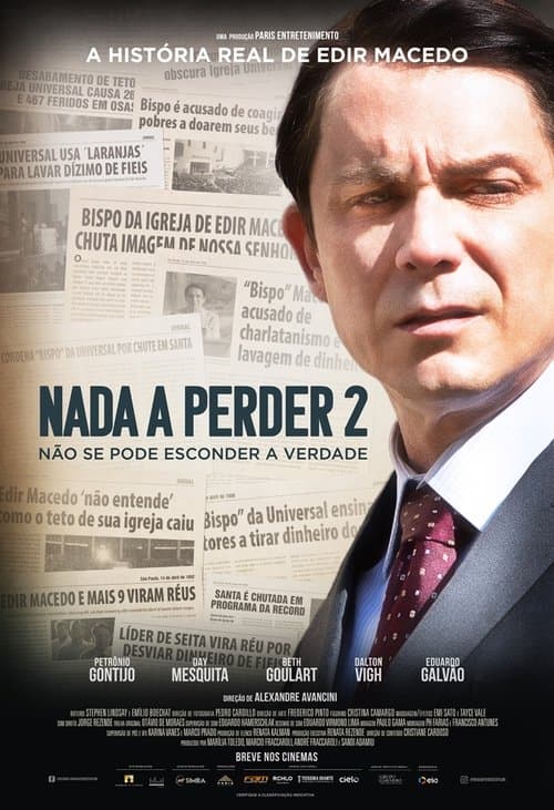 Постер: Nada a Perder 2: Não Se Pode Esconder a Verdade