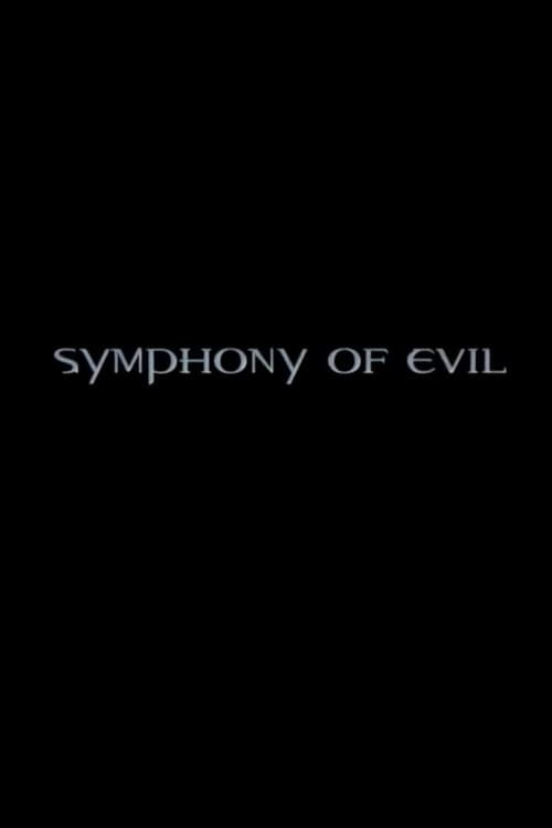 Постер: Symphony of Evil