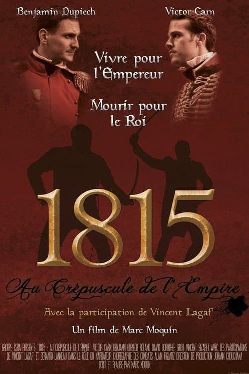 Постер: 1815 : Au Crépuscule de l'Empire