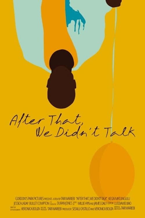 Постер: After That, We Didn't Talk