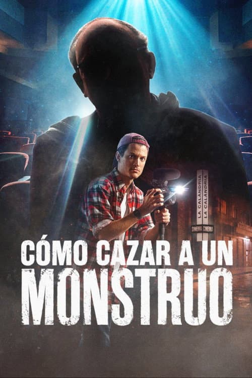Постер: Cómo cazar a un monstruo
