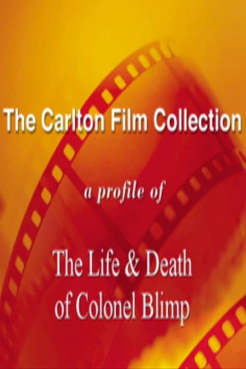 Постер: A Profile of 'The Life and Death of Colonel Blimp'
