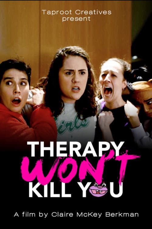 Постер: Therapy Won't Kill You