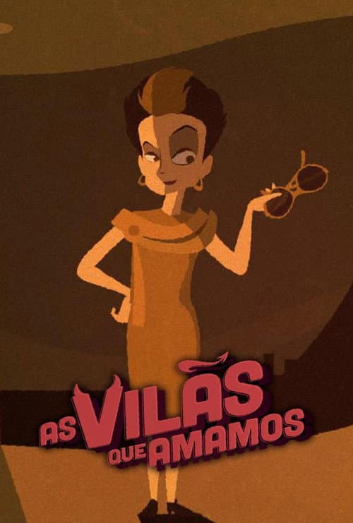 Постер: As Vilãs Que Amamos