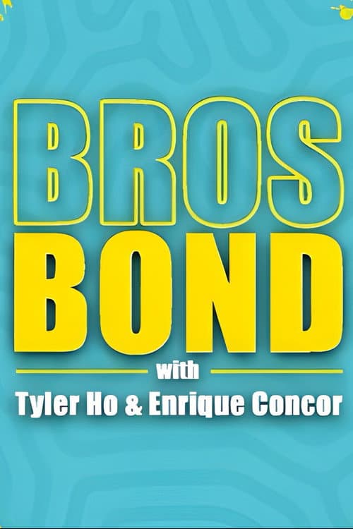 Постер: Bros Bond