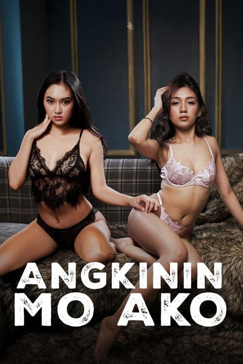 Постер: Angkinin Mo Ako