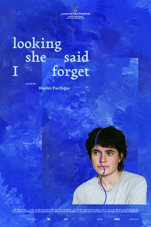 Постер: looking she said I forget