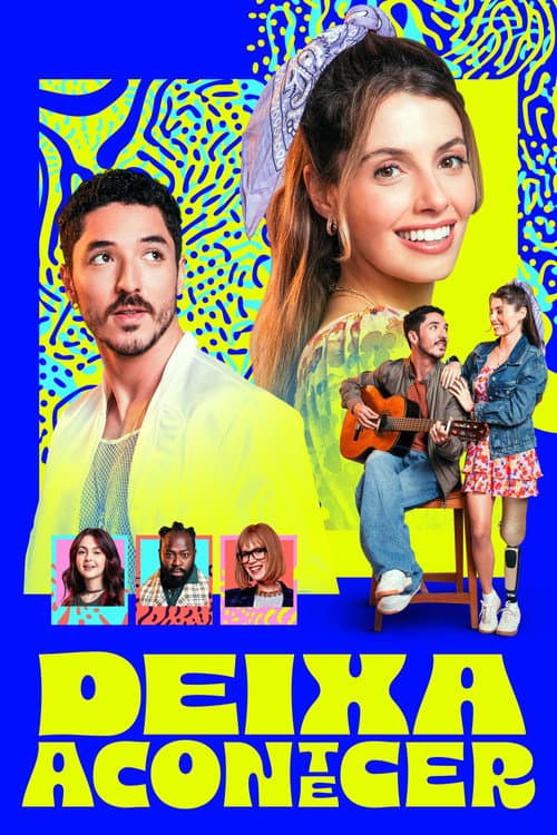 Постер: Deixa Acontecer