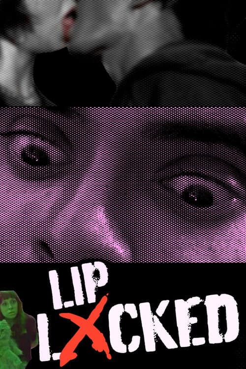 Постер: LIP LXCKED