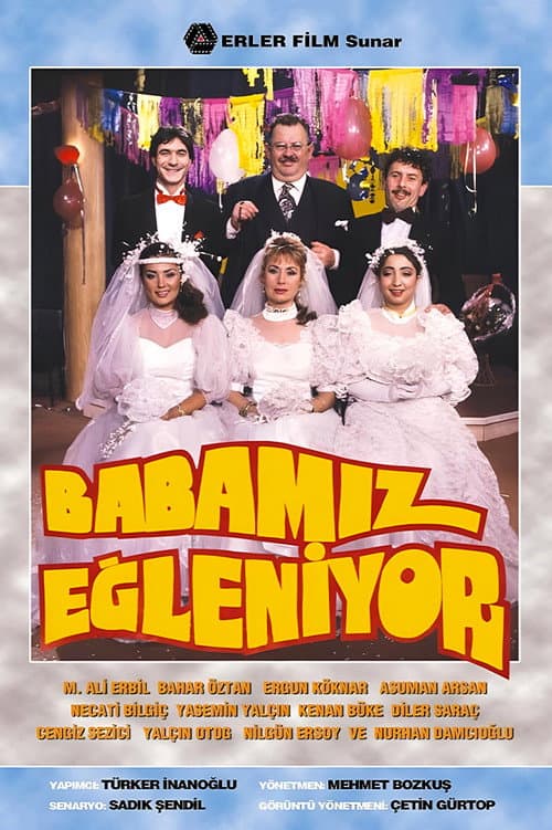 Постер: Babamız Eğleniyor