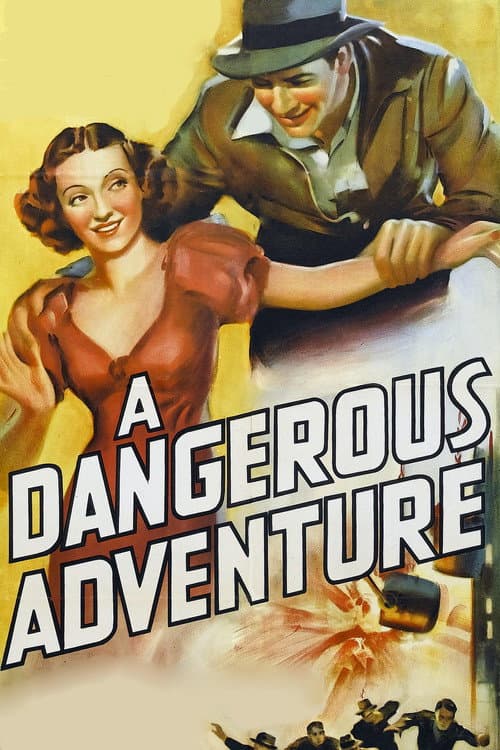 Постер: A Dangerous Adventure
