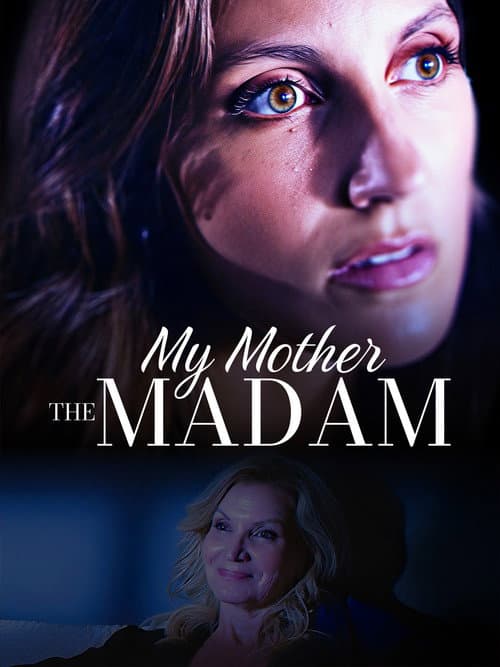 Постер: My Mother the Madam