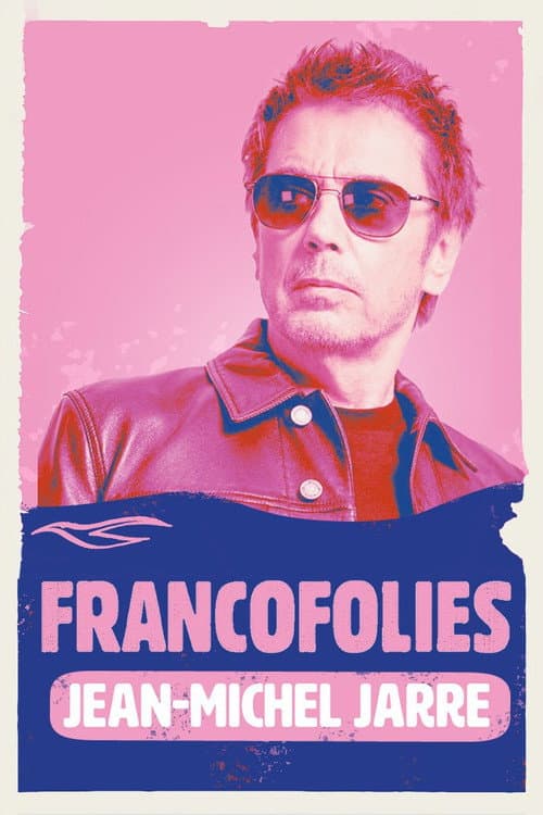 Постер: Jean-Michel Jarre : Francofolies de La Rochelle