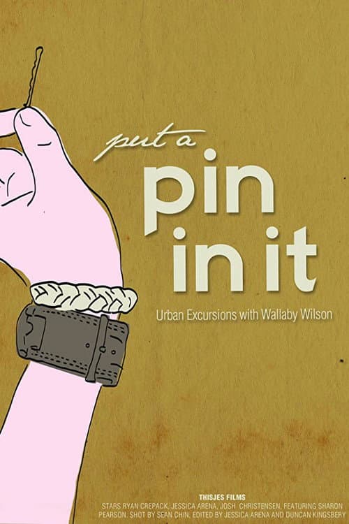 Постер: Put a Pin in It