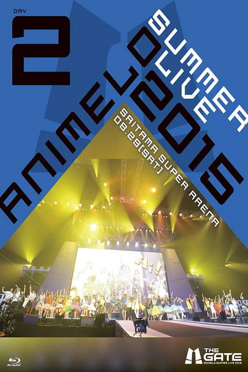Постер: Animelo Summer Live 2015 -THE GATE- 8.29
