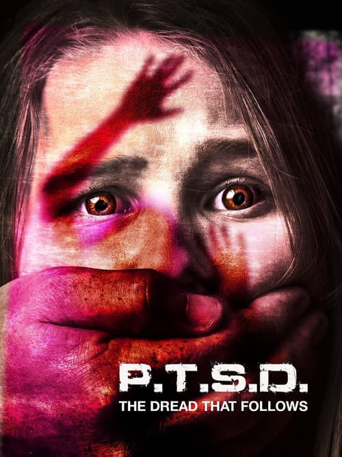 Постер: PTSD: The Dread That Follows