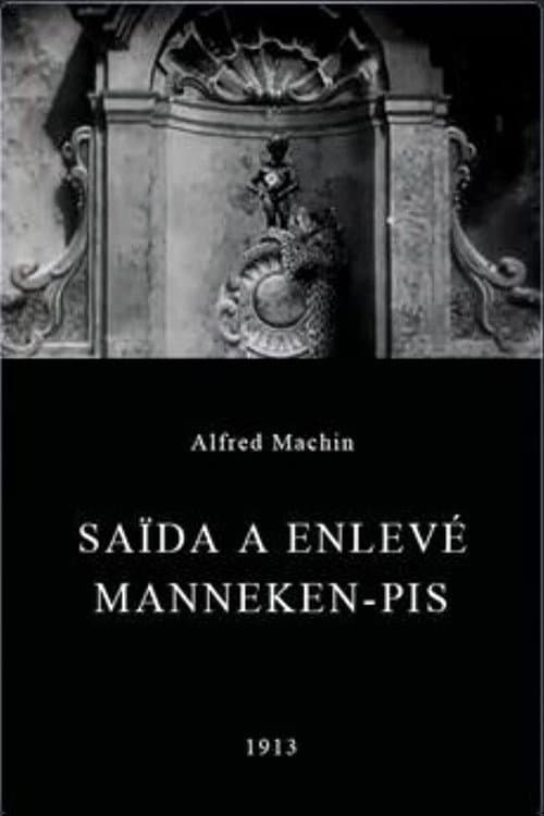 Постер: Saïda a enlevé Manneken-Pis