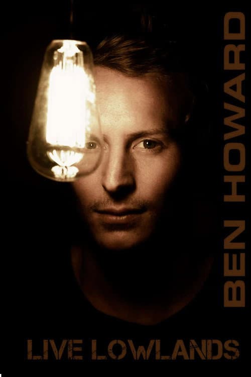 Постер: Ben Howard: Live At Lowlands