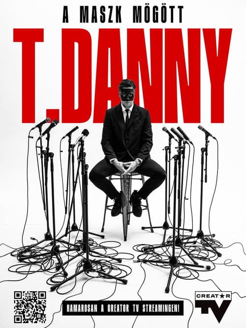 Постер: T. Danny - A maszk mögött