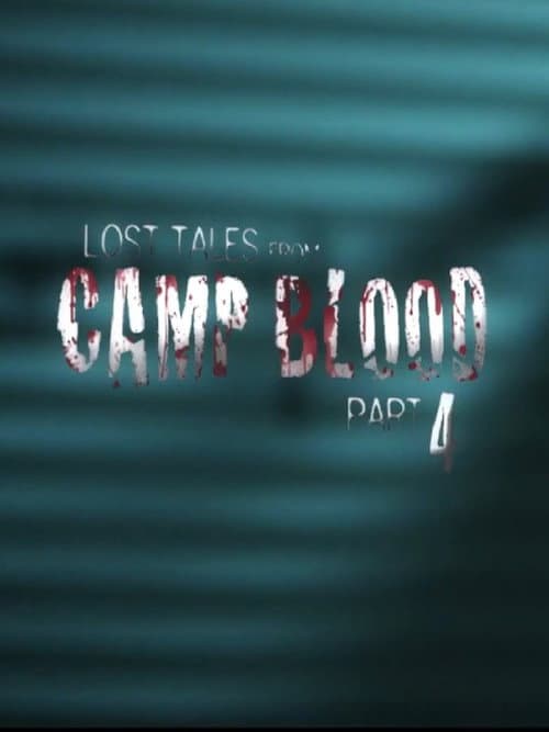 Постер: Lost Tales from Camp Blood - Part 4