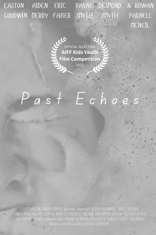 Постер: PAST ECHOES