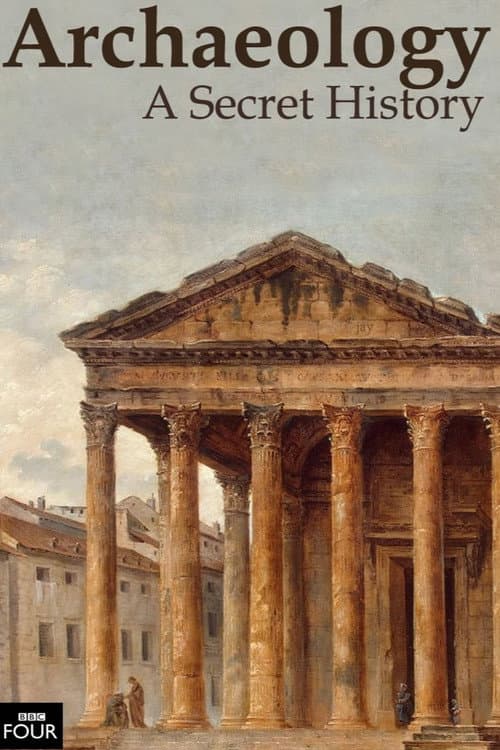 Постер: Archaeology: A Secret History