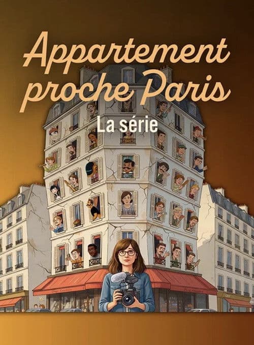 Постер: Appartement proche de Paris : La série