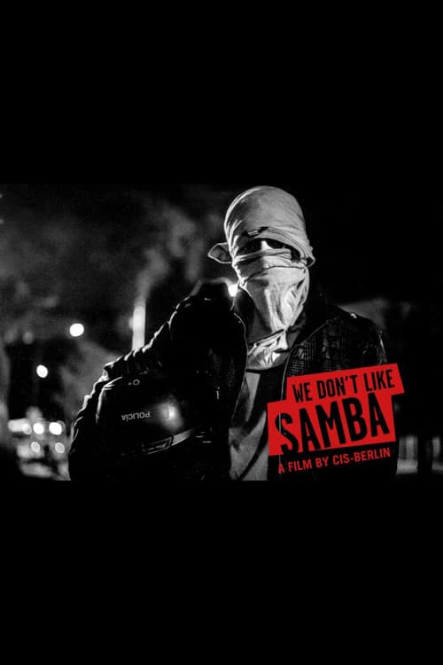 Постер: We Don't Like Samba