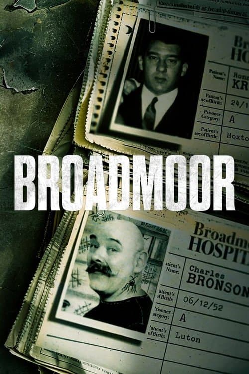 Постер: Broadmoor: For The Criminally Insane