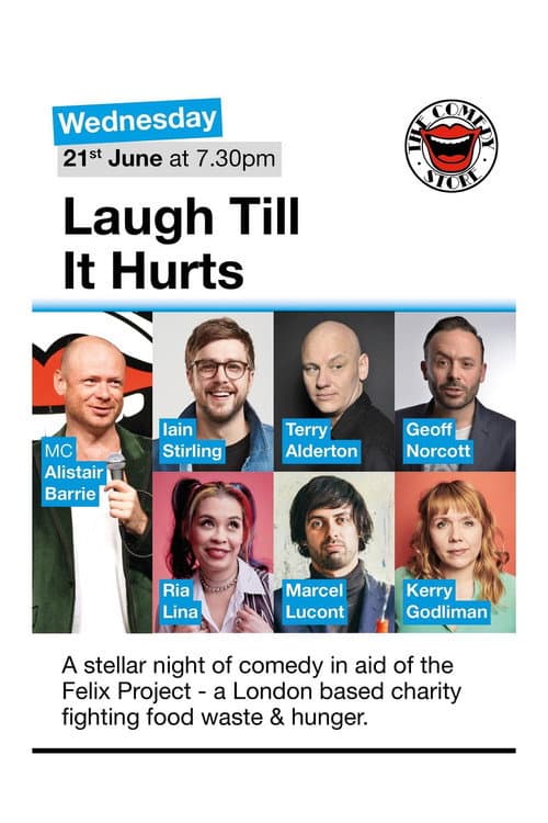 Постер: Laugh Till It Hurts: In aid of The Felix Project