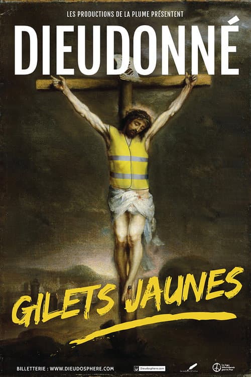 Постер: Dieudonné - Gilets Jaunes