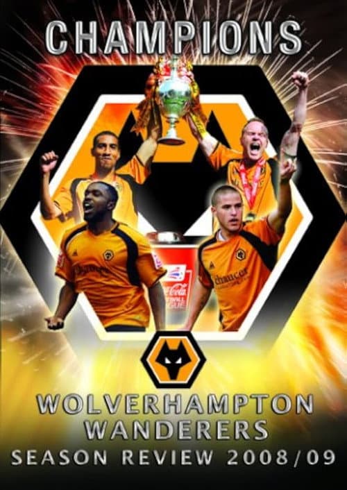 Постер: Wolverhampton Wanderers Season Review 2008/09