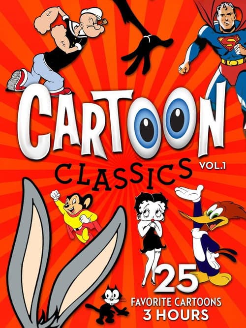 Постер: Cartoon Classics - Vol. 1: 25 Favorite Cartoons - 3 Hours