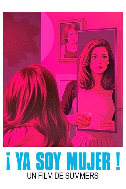 Постер: ¡Ya soy mujer!