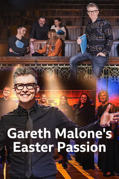 Постер: Gareth Malone's Easter Passion