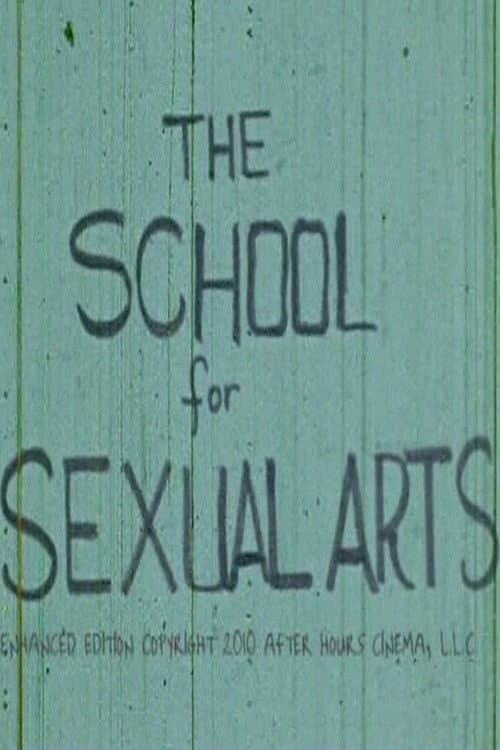 Постер: The School for Sexual Arts