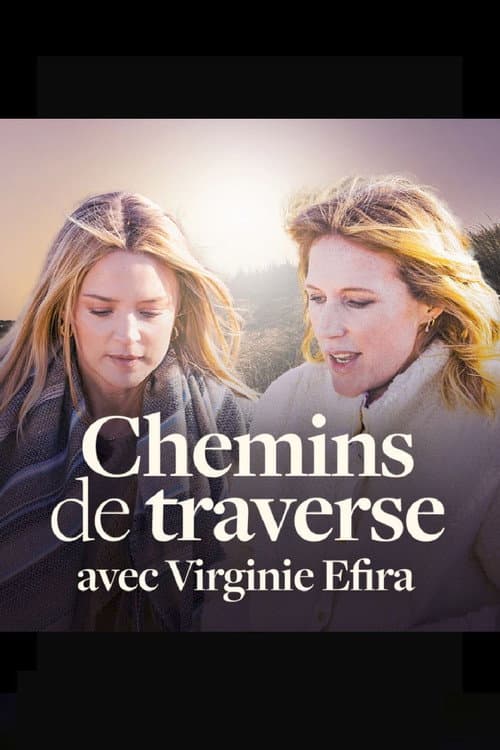 Постер: Chemins de Traverse avec Virginie Efira