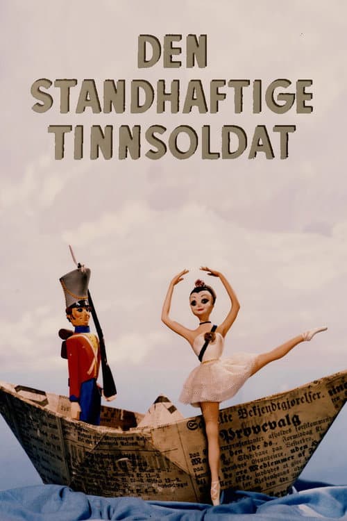 Постер: Den Standhaftige Tinnsoldat