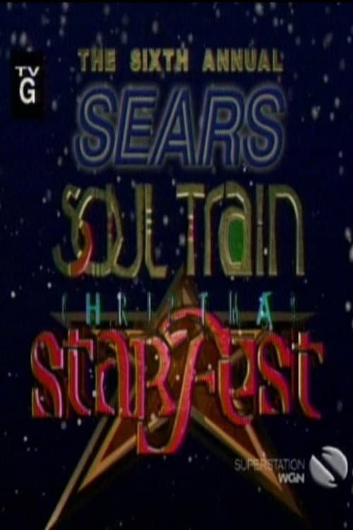 Постер: The 6th Annual Sears Soul Train Christmas Starfest