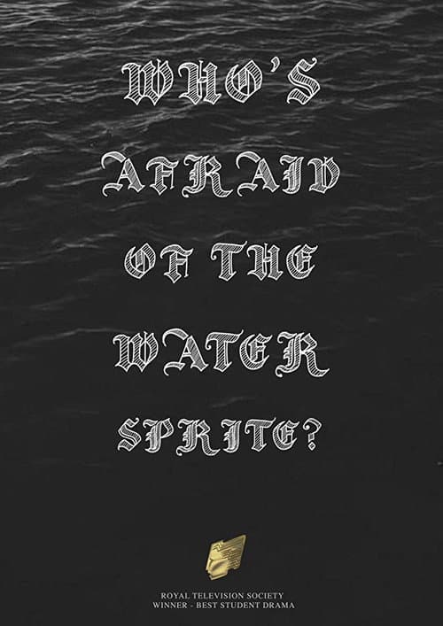 Постер: Who's Afraid of the Water Sprite?