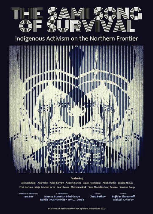 Постер: The Sami Song of Survival: Indigenous Activism on the Northern Frontier