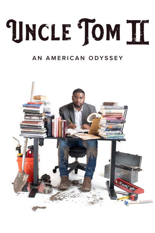 Постер: Uncle Tom II: An American Odyssey