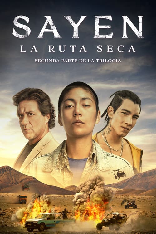 Постер: Sayen: La ruta seca