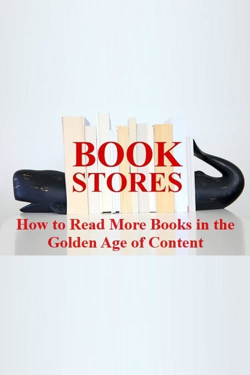 Постер: BOOKSTORES: How to Read More Books in the Golden Age of Content