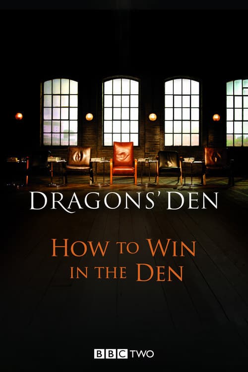 Постер: Dragons' Den: How to Win in the Den