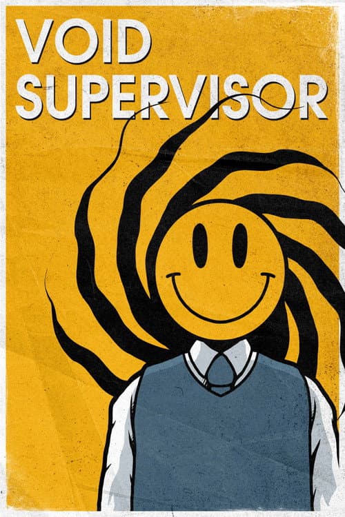 Постер: Void Supervisor